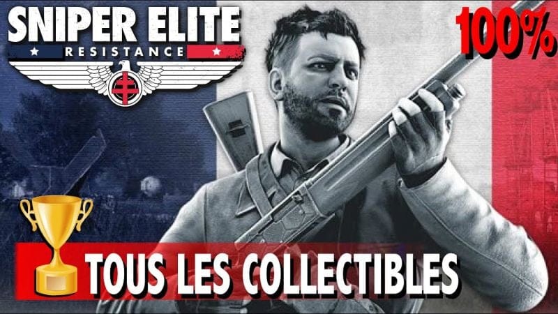 DANS LA BOUE ET LE TONNERRE  TOUS LES OBJETS SPÉCIAUX / COLLECTIBLES - SNIPER ELITE RESISTANCE