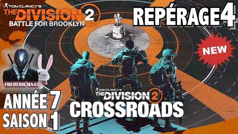 THE DIVISION 2 - REPÉRAGE 4 + Activité 1 2 3 & DÉCOUVERTE SAISON 1 ANNÉE 7 CROSSRAODS