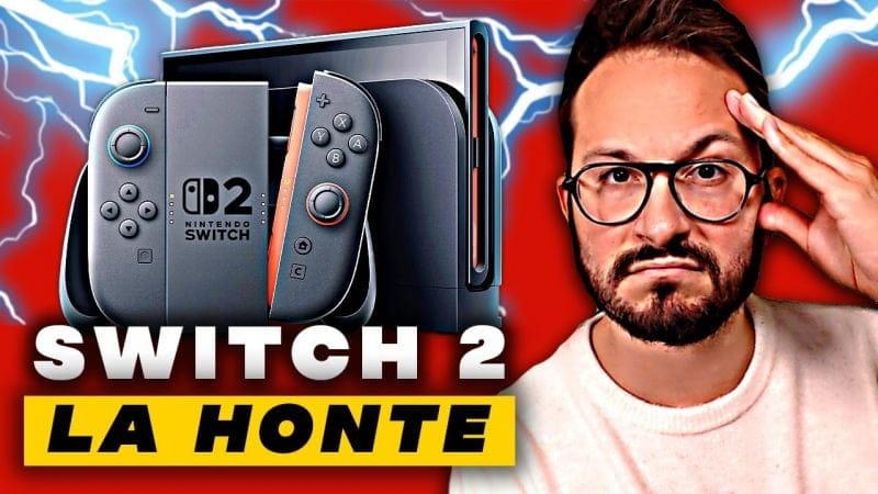Nintendo Switch 2 : ces gens sont une HONTE 😡