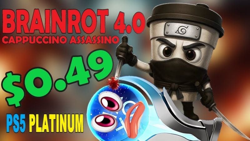 Easy & Quick $0.49 PS5 Platinum Game - Cappuccino Assassino Brainrot 4.0