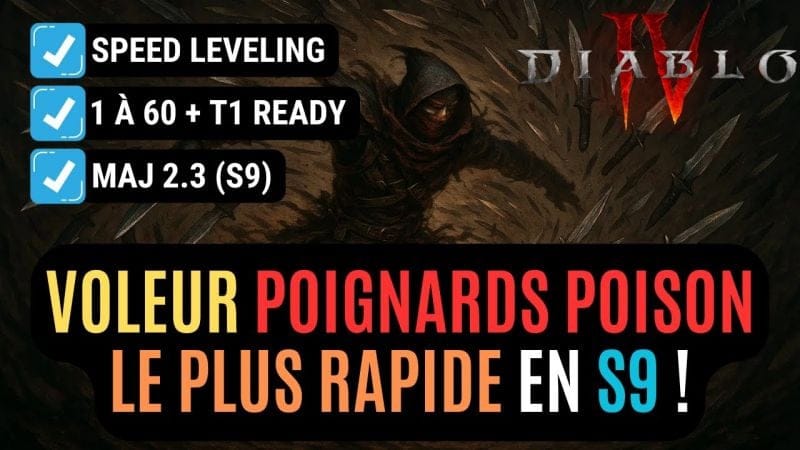 Build Voleur Danse Des Poignards 1 à 60 Speed Leveling en Saison 9 Dans Diablo 4 !