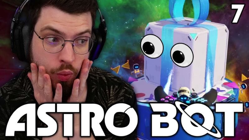 Astro Bot 7/8 Un Cadeau pour moi ? - Galaxie Secrète (Let's Play FR)