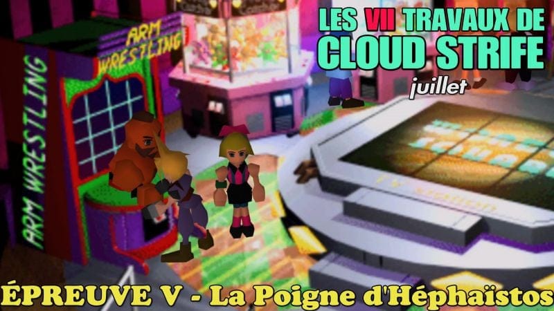 🥁 Les VII Travaux de Cloud Strife – Juillet   Épreuve V : La Poigne d’Héphaïstos