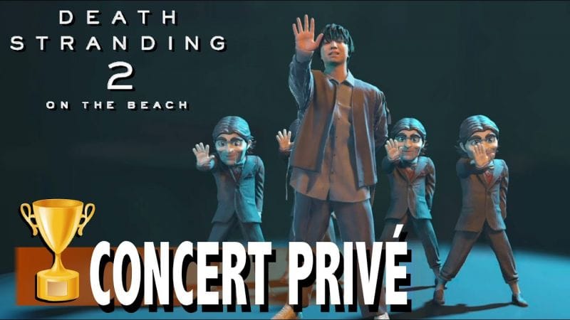 CONCERT PRIVÉ - Regardez un concert privé dans votre Chambre Privé  TROPHÉE  - DEATH STRANDING 2