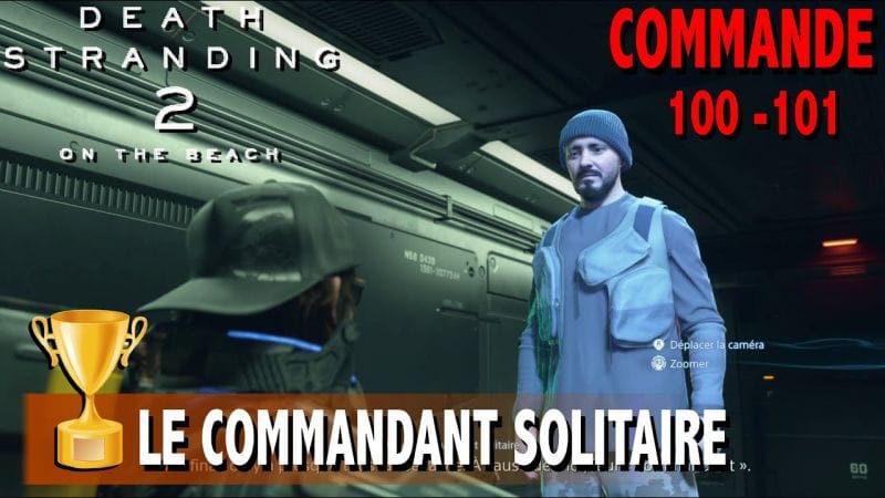 COMMANDE 100 & 101 - Connecter Installation  LE COMMANDANT SOLITAIRE  DEATH STRANDING 2 ON THE BEACH