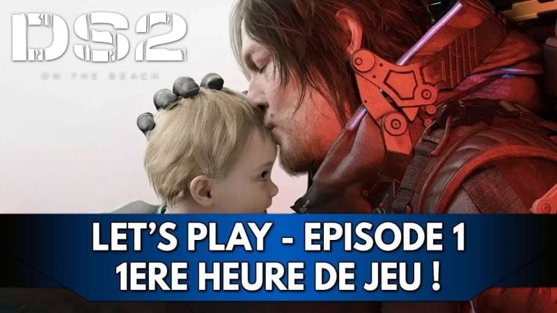 Death Stranding 2 Gameplay FR : Let's Play Hardcore - Episode 1, 1ère Heure de Jeu !