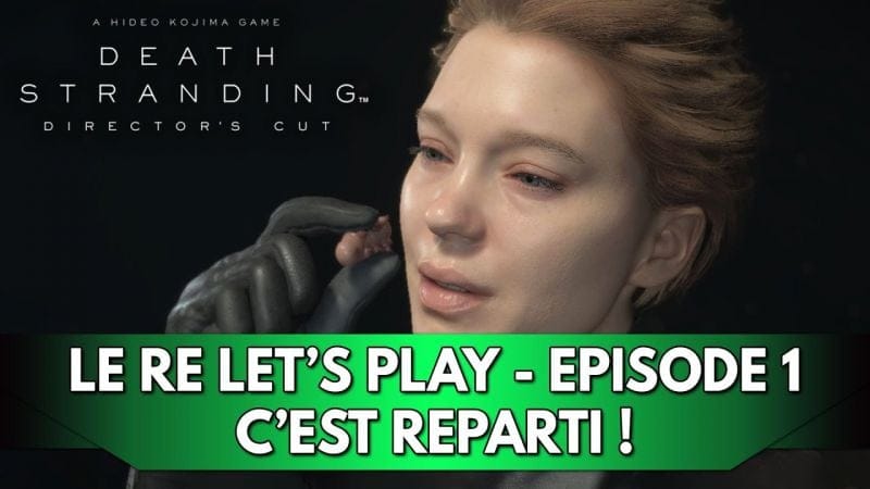 Death Stranding 1 Gameplay FR : Le RE Let's Play (Difficile) - Episode 1, c'est reparti !
