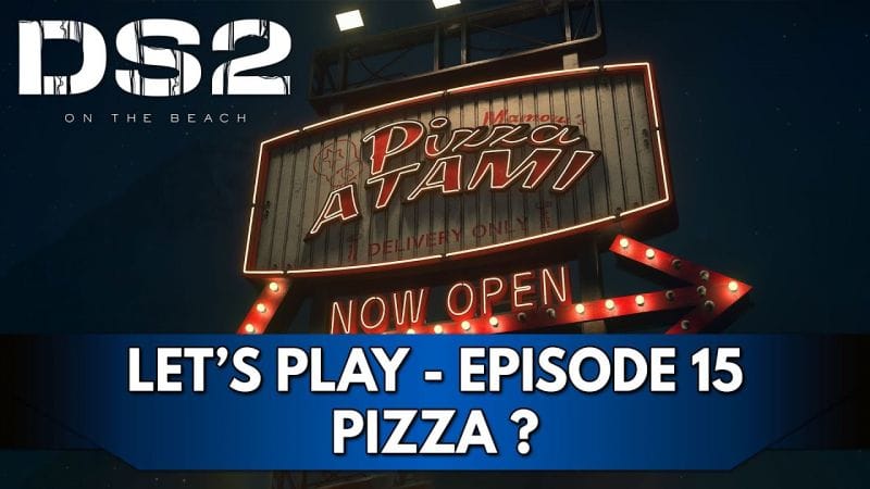 Death Stranding 2 Gameplay FR : Let's Play Hardcore - Episode 15, Pizza ?