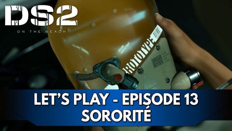 Death Stranding 2 Gameplay FR : Let's Play Hardcore - Episode 13, Sororité