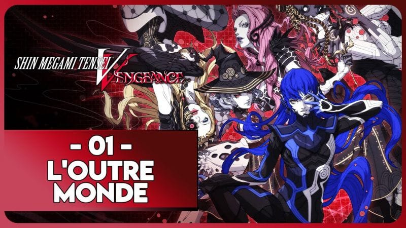 SHIN MEGAMI TENSEI V : VENGEANCE #01 - L'OUTRE-MONDE