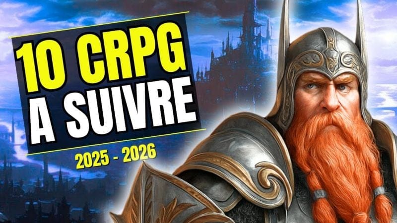 10 CRPG à suivre absolument en 2025 & 2026 ! (Console et/ou PC)