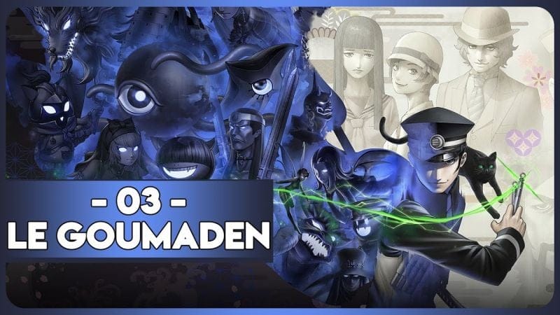 RAIDOU REMASTERED #03 - LE GOUMADEN