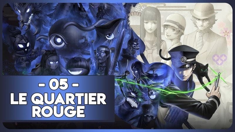 RAIDOU REMASTERED #05 - LE QUARTIER ROUGE
