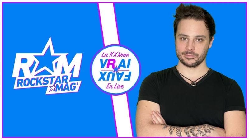 VRAI OU FAUX N°100 EN LIVE