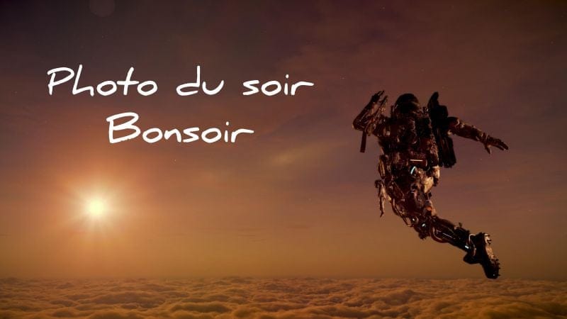 Photo du soir, Bonsoir 😎