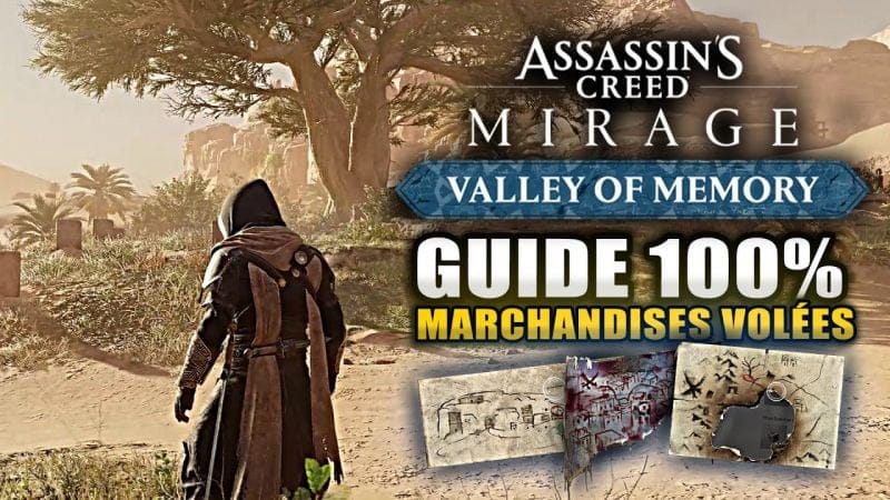 Assassin's Creed Mirage : DLC Vallée de la Mémoire : Marchandises Volées & Enigmes 🏆 Objets trouvés