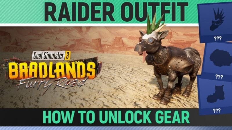 Goat Simulator 3: Baadlands Furry Road - Raider Headgear, Shoulder Pads & Boots - Goat Gear Location