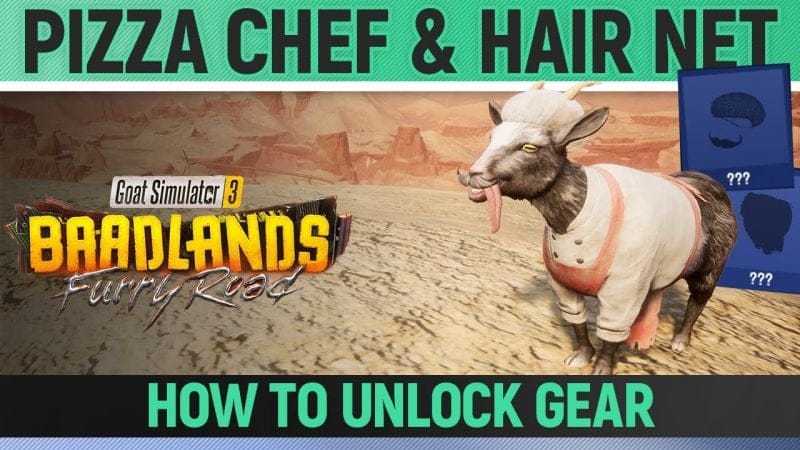 Goat Simulator 3: Baadlands Furry Road - Pizza Chef Clothing & Hair Net - Goat Gear Location