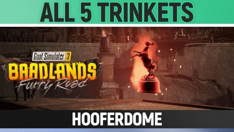 Goat Simulator 3: Baadlands Furry Road - All 5 Trinkets - Hooferdome