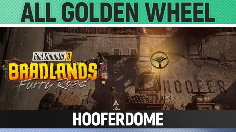 Goat Simulator 3: Baadlands Furry Road - All Golden Wheels - Hooferdome