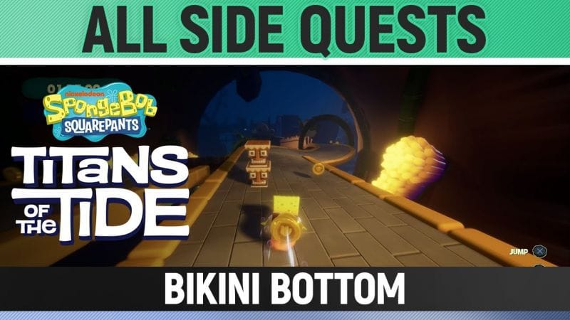 Spongebob: Titans of the Tide - All Side Quest - Bikini Bottom