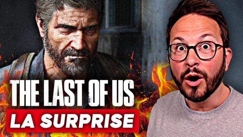 The LAST of US : cette ANNONCE SURPRISE va TOUT CHANGER 🤯