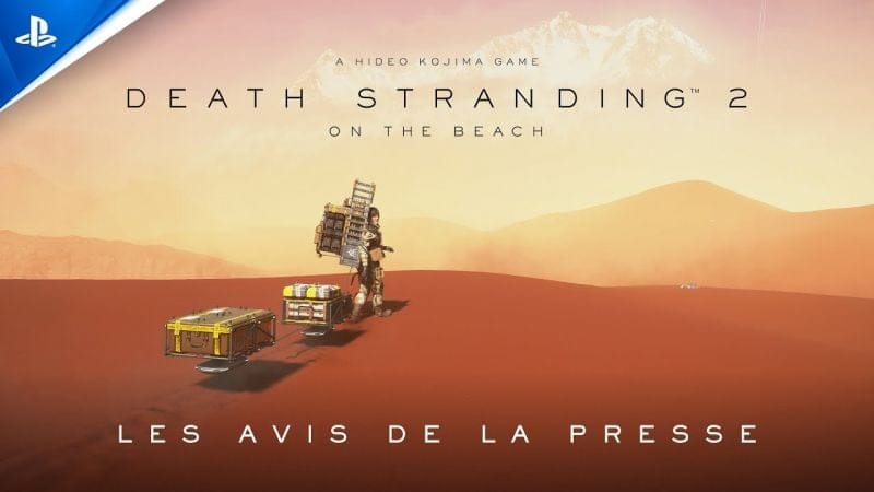 DEATH STRANDING 2: ON THE BEACH - Les avis de la presse | PS5