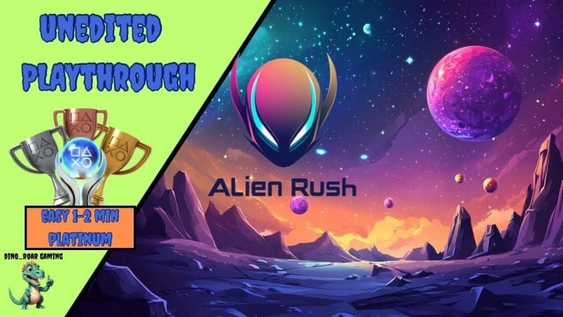 Alien Rush - Unedited Platinum Trophy Playthrough (PS4/PS5)