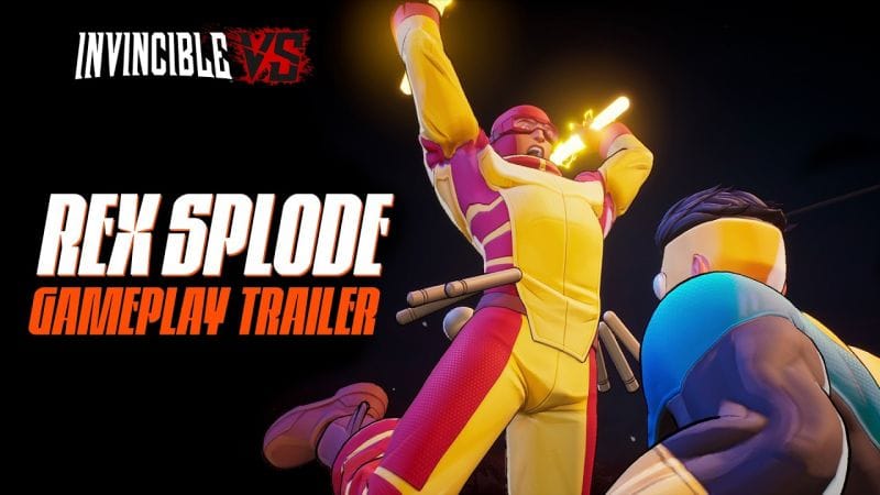 Invincible VS : Rex Splode nous montre ce qu'il a dans le ventre dans une nouvelle vidéo de gameplay