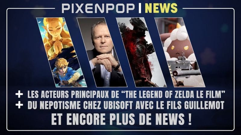 PixeNPop | NEWS -  Zelda le film, Ubisoft et népotisme,  FromSoftware, Nintendo VS Palworld