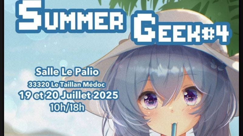 Événement Summer Geek ce Week end !