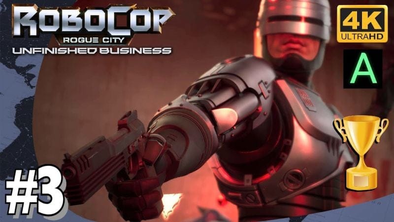 ROBOCOP ROGUE CITY - UNFINISHED BUSINESS - UN MONDE PARALLÈLE / RANG A - 4K Ultra RTX 5090