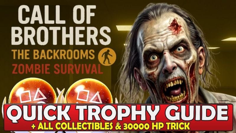 Call of Brothers The Backrooms Zombie Survival Trophy Guide -  Collectibles & Infinite Health Trick