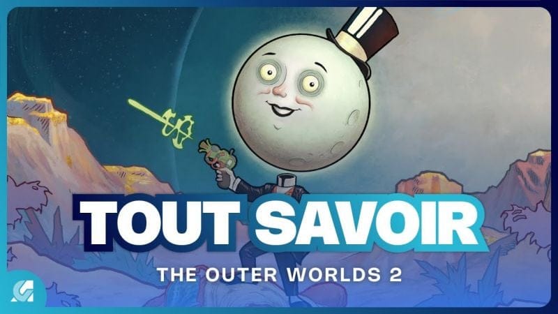THE OUTER WOLRDS 2 : Gameplay, nouveautés, date, choix... Tout savoir sur le RPG