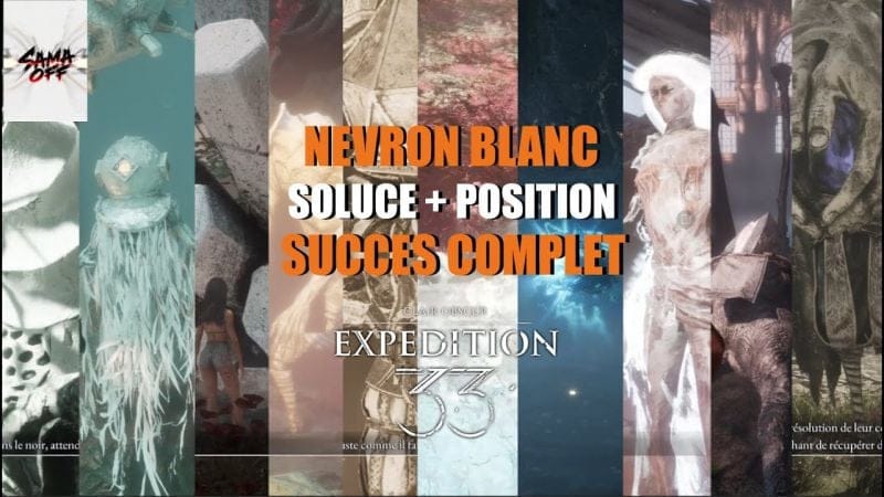 TUTO Clair Obscur Expedition 33,Solution Complète du Succès "Aider l'ennemi" (Névrons blancs)