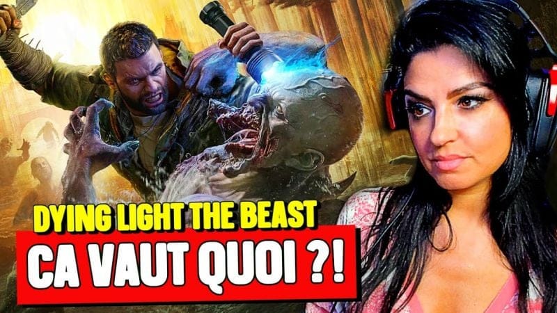 J’ai joué 4H à Dying Light The Beast : mon avis + gameplay inedit 🔥🔥🔥