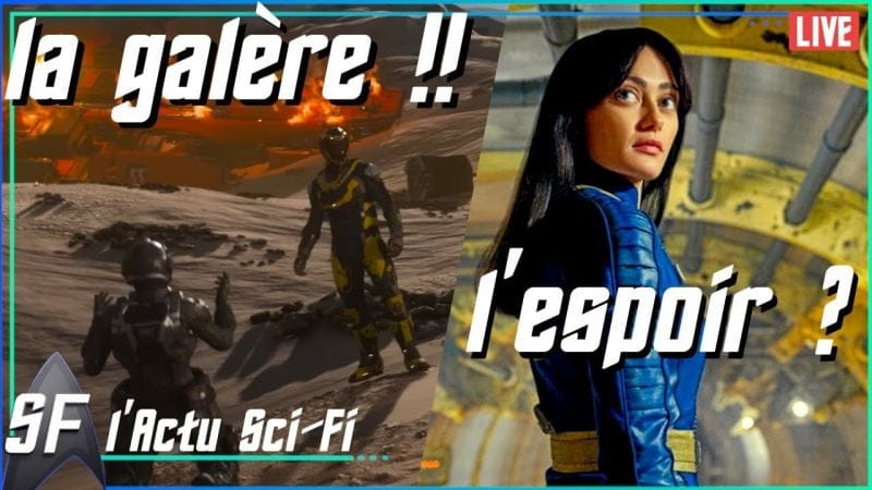 J'ai parlé trop vite ?!🔥et l'Actu SF💫Star Citizen, Films, Séries & Jeux - Sem. 29