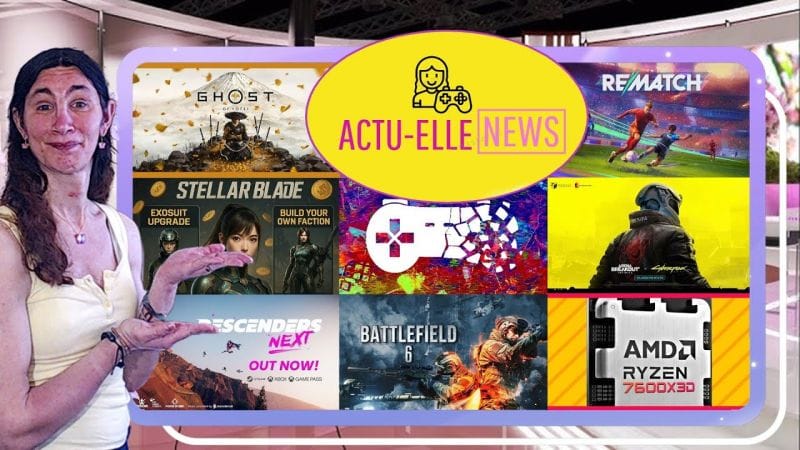 Actu Elle News 22 juillet 2025(Stop Killing Games, Battlefield, Ghost of Yotei et plus)