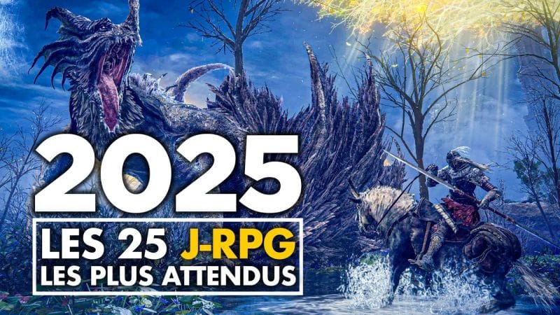TOP 25 JRPG à venir en 2025 et au delà ! 💥Préparez-vous pour ce qui arrive !
