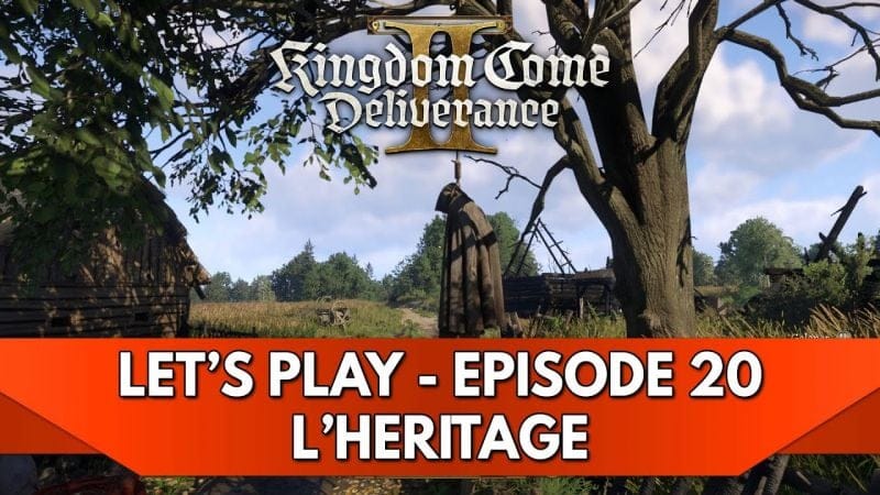 Kingdom Come Deliverance 2 Gameplay FR : Let's Play - Episode 20, l'Héritage