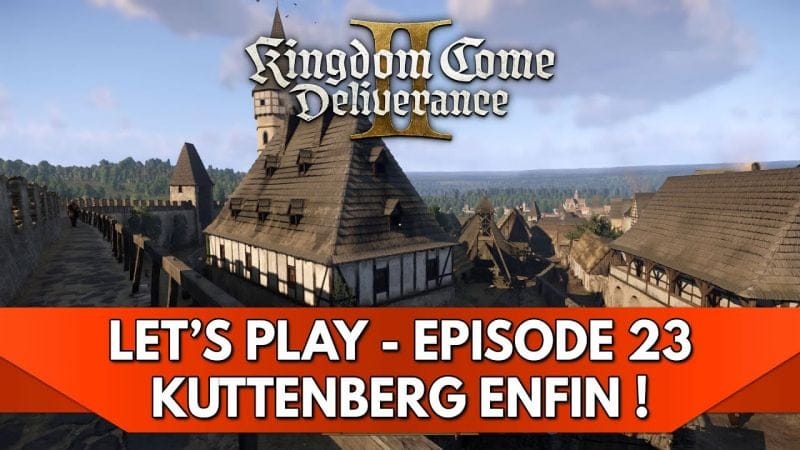Kingdom Come Deliverance 2 Gameplay FR : Let's Play - Episode 23, Kuttenberg Enfin !