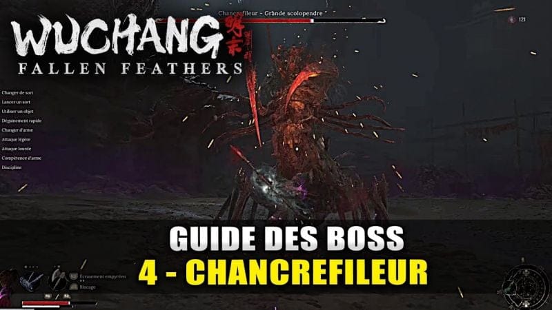 Wuchang Fallen Feathers : Guide Boss : 4 - Chancrefileur (Combat Complet Stratégie)