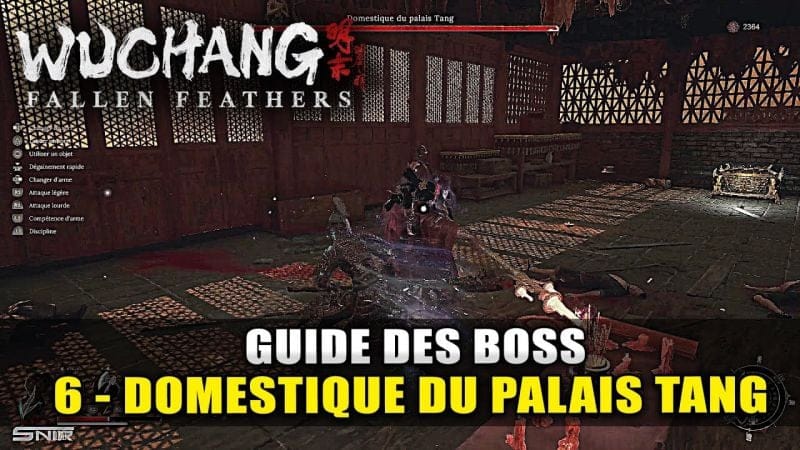 Wuchang Fallen Feathers : Guide Boss : 6 - Domestique du palais Tang (Combat Complet Stratégie)