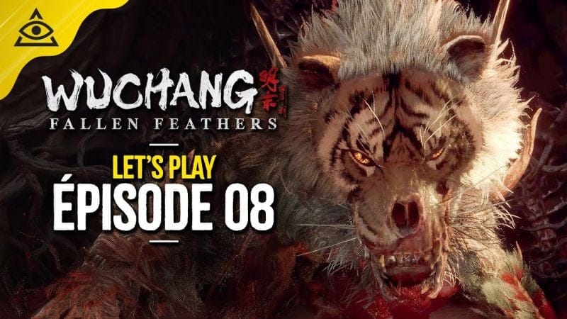 WUCHANG Fallen Feathers | Épisode 8 - Temple Zhenwu & Boss Souverain Zhang Xianzhong