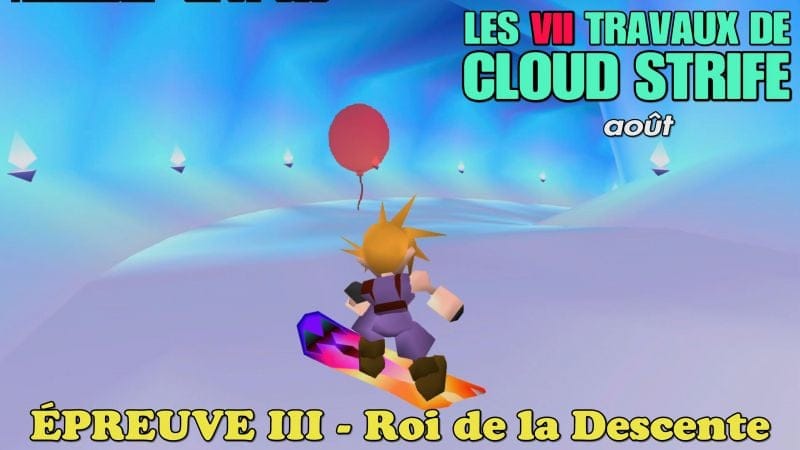 🏂 Les VII Travaux de Cloud Strife – Août : Épreuve III : Roi de la Descente – Snowboard C
