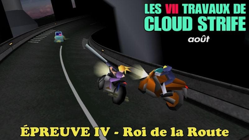 🏍️️ Les VII Travaux de Cloud Strife – Août : Épreuve IV : Roi de la Route G-Bike