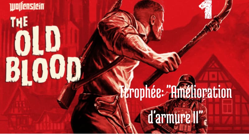 Astuce pour obtenir facilement le trophée: "Amélioration d'armure II"
