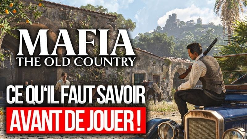 Mafia The Old Country : Tout ce qu'il faut savoir AVANT le GRAND RETOUR de Mafia 💥