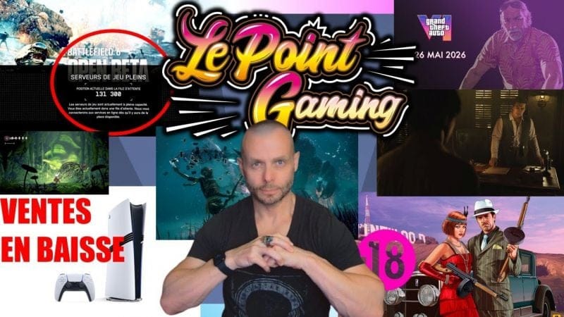ACTU DU JOUR (08/08): VENTES PS5 EN BERNE ? BATTLEFIELD GROS SUCCÈS, GTA 6, MAFIA OLD COUNTRY ETC...