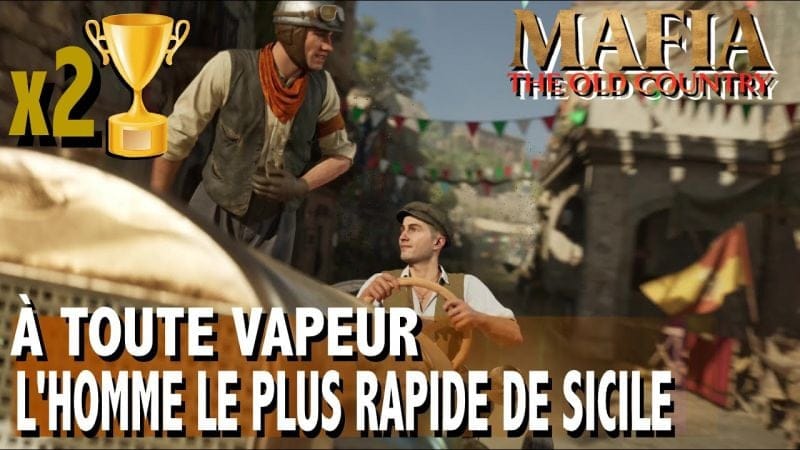 À TOUTE VAPEUR & L'HOMME LE PLUS RAPIDE DE SICILE - TROPHÉE - MAFIA THE OLD COUNTRY
